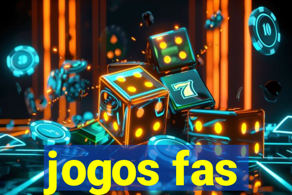 jogos fas